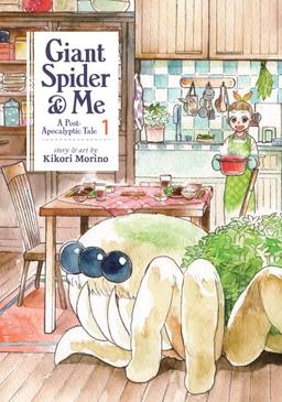 Giant Spider & Me A Post-Apocalyptic Tale